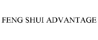 FENG SHUI ADVANTAGE