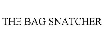 THE BAG SNATCHER