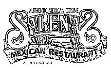 AUTHENTIC MEXICAN CUISINE SALENAS MEXICAN RESTAURANT AT THE VILLAGE GATE