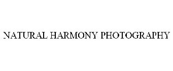 NATURAL HARMONY PHOTOGRAPHY