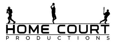 HOME COURT PRODUCTIONS