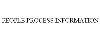 PEOPLE PROCESS INFORMATION