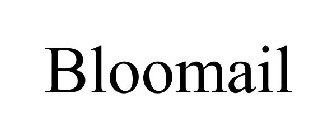 BLOOMAIL