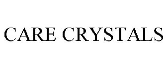 CARE CRYSTALS