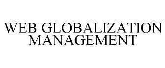 WEB GLOBALIZATION MANAGEMENT