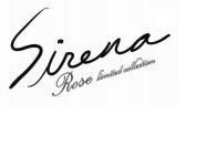 SIRENA ROSE LIMITED COLLECTION