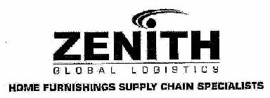 ZENITH GLOBAL LOGISTICS HOME FURNISHINGS SUPPLY CHAIN SPECIALISTS