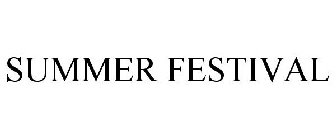 SUMMER FESTIVAL