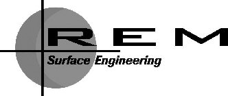 REM SURFACE ENGINEERING