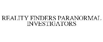 REALITY FINDERS PARANORMAL INVESTIGATORS