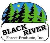 BLACK RIVER FOREST PRODUCTS, INC.