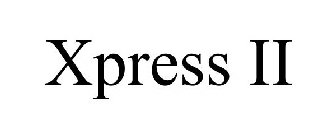 XPRESS II