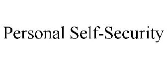 PERSONAL SELF-SECURITY