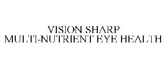 VISION SHARP MULTI-NUTRIENT EYE HEALTH