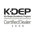 K-DEP KIA DEALER EXCELLENCE PROGRAM CERTIFIED DEALER 2009