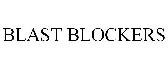 BLAST BLOCKERS