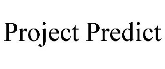 PROJECT PREDICT