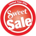 SWEET SALE LIMITED TIME OFFER