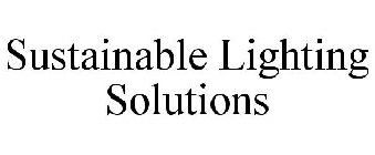 SUSTAINABLE LIGHTING SOLUTIONS