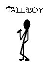TALL BOY