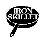 IRON SKILLET