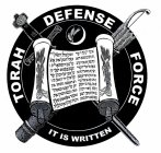 TORAH DEFENSE FORCE IT IS WRITTEN