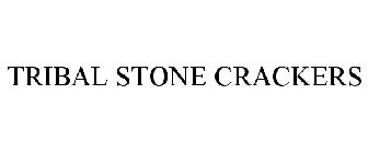 TRIBAL STONE CRACKERS