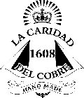 LA CARIDAD DEL COBRE 1608 HAND MADE