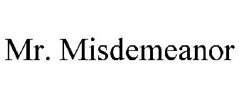 MR. MISDEMEANOR