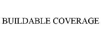 BUILDABLE COVERAGE