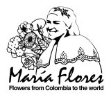 MARIA FLORES FLOWERS FROM COLOMBIA TO THE WORLD