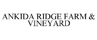 ANKIDA RIDGE FARM & VINEYARD