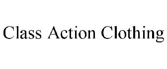 CLASS ACTION CLOTHING