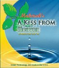MAHMAH'S A KISS FROM HEAVEN ALL NATURAL ICED JUICE TEA GREEN TECHNOLOGY, AND MADE IN THE U.S.A.