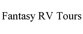 FANTASY RV TOURS