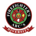 FIREFIGHTER'S ABC'S DIVERSITY