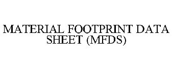 MATERIAL FOOTPRINT DATA SHEET (MFDS)