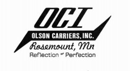 OCI OLSON CARRIERS, INC. ROSEMOUNT, MN REFLECTION OF PERFECTION