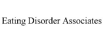 EATING DISORDER ASSOCIATES