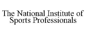 THE NATIONAL INSTITUTE OF SPORTS PROFESSIONALS