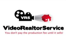 VRS VIDEO REALTOR SERVICE YOU DON'T PAY THE PRODUCTION FEE UNTIL IT SELLS!