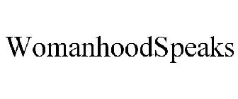 WOMANHOODSPEAKS
