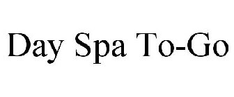 DAY SPA TO-GO