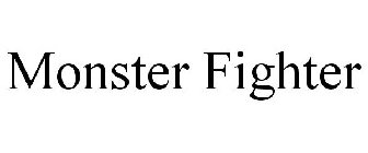 MONSTER FIGHTER