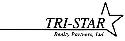 TRI-STAR REALTY PARTNERS, LTD.