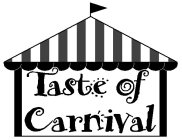 TASTE OF CARNIVAL