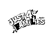 JUST 4 FAMILIES DIGEST