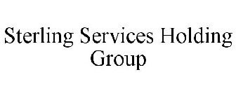 STERLING SERVICES HOLDING GROUP
