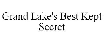 GRAND LAKE'S BEST KEPT SECRET