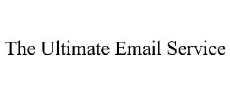 THE ULTIMATE EMAIL SERVICE